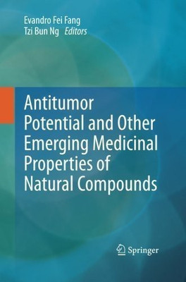 Antitumor Potential and other Emerging Medicinal Properties of Natural Compounds(English, Paperback, unknown)