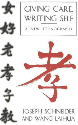 Giving Care, Writing Self(English, Paperback, Schneider Joseph)