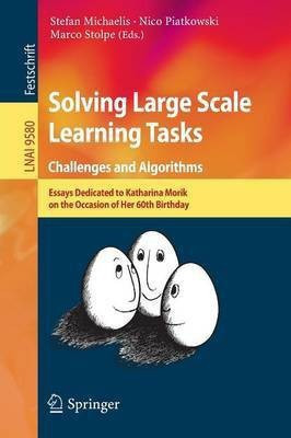 Solving Large Scale Learning Tasks. Challenges and Algorithms(English, Paperback, unknown)