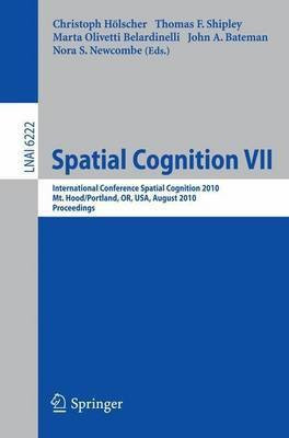 Spatial Cognition VII(English, Paperback, unknown)