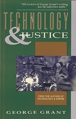 Technology and Justice(English, Paperback, Grant George)