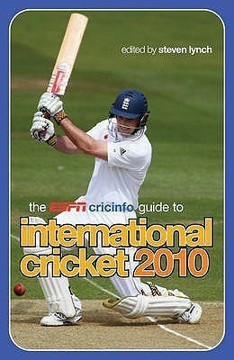 ESPN Cricinfo Guide to International Cricket 2010 2010(English, Paperback, Lynch Steven)