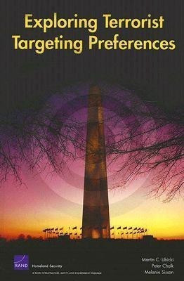 Exploring Terrorist Targeting Preferences(English, Paperback, Libicki Martin C)
