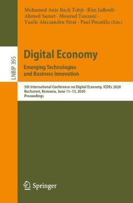 Digital Economy. Emerging Technologies and Business Innovation(English, Paperback, unknown)