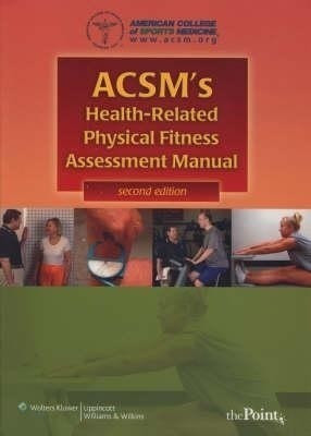 ACSM's Health-related Physical Fitness Assessment Manual(English, Paperback, unknown)
