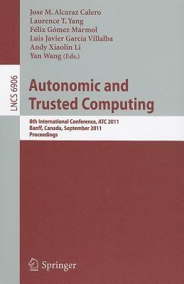 Autonomic and Trusted Computing(English, Paperback, unknown)