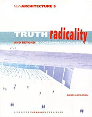 Truth, Radicality and Beyond in Contemporary Architechture(English, Paperback, unknown)