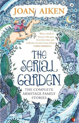 The Serial Garden(English, Paperback, Aiken Joan MBE)