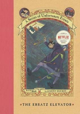 The Ersatz Elevator(English, Electronic book text, Snicket Lemony)