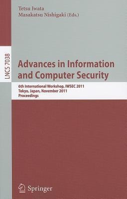 Advances in Information and Computer Security(English, Paperback, unknown)