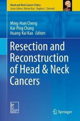 Resection and Reconstruction of Head & Neck Cancers(English, Hardcover, unknown)