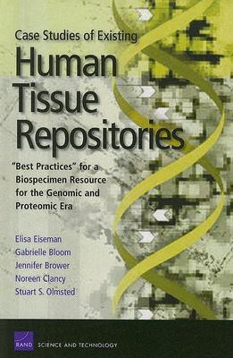 Case Studies of Existing Human Tissue Repositories(English, Paperback, Eiseman Elisa)