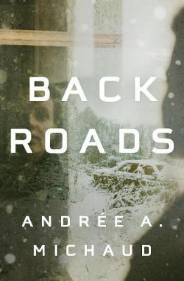 Back Roads(English, Paperback, Michaud Andree A.)