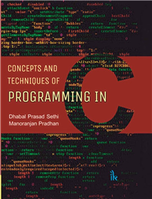 Concepts and Techniques of Programming in C(English, Paperback, Sethi Dhabal Prasad)
