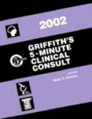 Griffith's 5-Minute Clinical Consult: 2002(English, Hardcover, unknown)