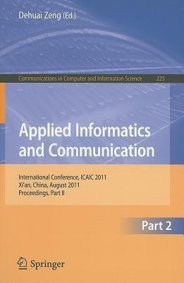 Applied Informatics and Communication, Part II(English, Paperback, unknown)