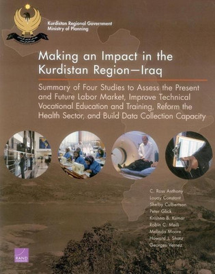 Making an Impact in the Kurdistan Regioniraq(English, Paperback, Anthony C. Ross)
