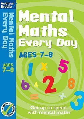 Mental Maths Every Day 7-8(English, Paperback, Brodie Andrew)