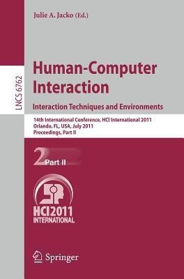 Human-Computer Interaction: Interaction Techniques and Environments(English, Paperback, unknown)