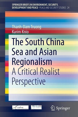 The South China Sea and Asian Regionalism(English, Paperback, Truong Thanh-Dam)