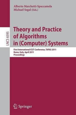 Theory and Practice of Algorithms in (Computer) Systems(English, Paperback, unknown)