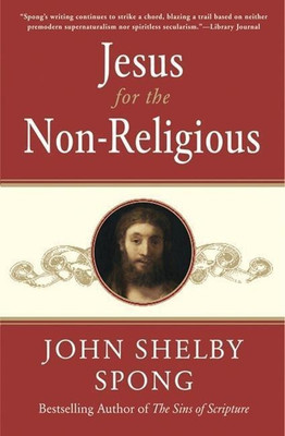 Jesus for the Non-Religious(English, Paperback, Spong John Shelby)