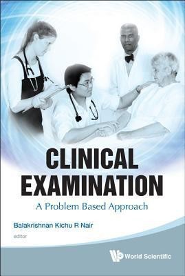 Clinical Examination: A Problem Based Approach(English, Hardcover, unknown)