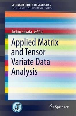 Applied Matrix and Tensor Variate Data Analysis(English, Paperback, unknown)