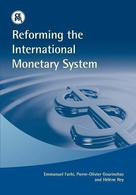 Reforming the International Monetary System(English, Paperback, Farhi Emmanuel)