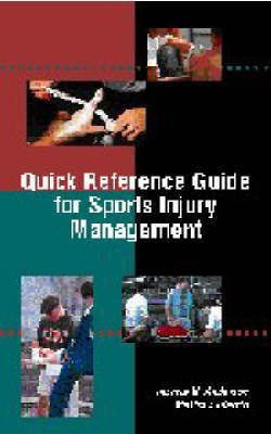 Quick Reference Guide for Sports Injury Management(English, Paperback, Anderson Martin)