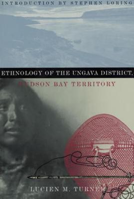 Ethnology of the Ungava District, Hudson Bay Territory(English, Paperback, Turner Lucien M.)