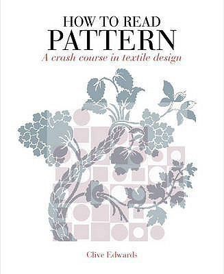 How to Read Pattern(English, Paperback, Edwards Clive)