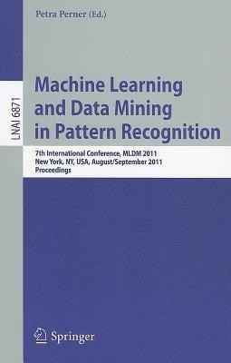 Machine Learning and Data Mining in Pattern Recognition(English, Paperback, unknown)