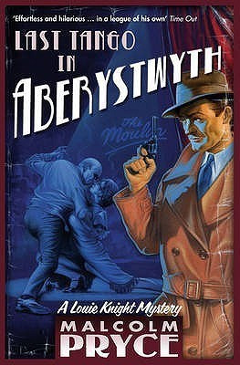 Last Tango in Aberystwyth(English, Paperback, Pryce Malcolm Mr)