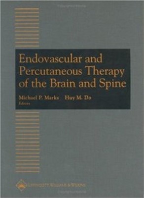 Endovascular and Percutaneous Therapy of the Brain and Spine(English, Hardcover, Marks Michael P.)