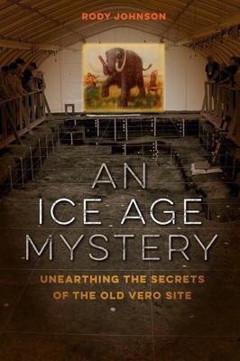 An Ice Age Mystery(English, Hardcover, Johnson Rody L.)