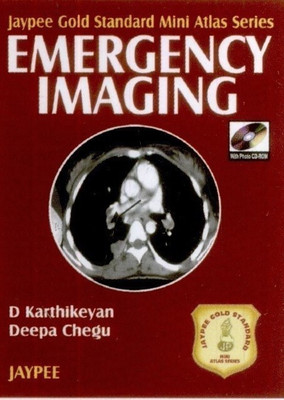 Jaypee Gold Standard Mini Atlas Series Emergency Imaging with Photo CD-Rom(English, Paperback, Karthikeyan)