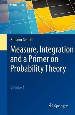 Measure, Integration and a Primer on Probability Theory(English, Paperback, Gentili Stefano)