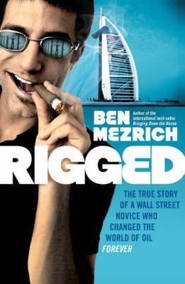 Rigged(English, Paperback, Mezrich Ben)
