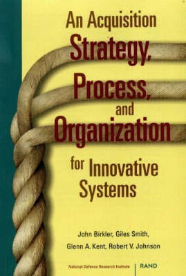 An Acquisition Strategy, Process and Organization for Innovative Systems(English, Paperback, Birkler John)
