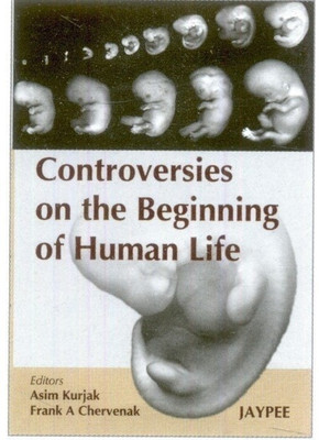 Controversies on the Beginning of Human Life(English, Hardcover, Kurjak Asim)