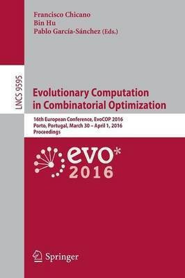 Evolutionary Computation in Combinatorial Optimization(English, Paperback, unknown)