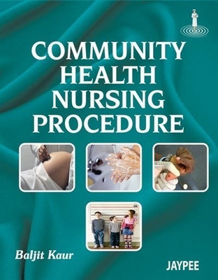 Community Health Nursing Procedures(English, Paperback, unknown)
