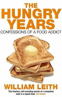 The Hungry Years(English, Paperback, Leith William)