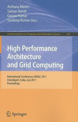 High Performance Architecture and Grid Computing(English, Paperback, unknown)