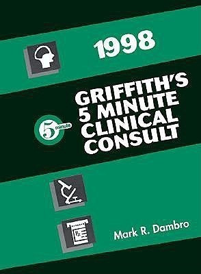 Griffith's 5 Minute Clinical Consult 1998(English, Hardcover, Griffith H. Winter)