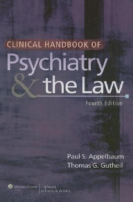 Clinical Handbook of Psychiatry and the Law(English, Paperback, Appelbaum Paul S.)