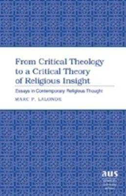 From Critical Theology to a Critical Theory of Religious Insight(English, Hardcover, Lalonde Marc P.)