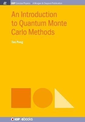 An Introduction to Quantum Monte Carlo Methods(English, Paperback, Pang Tao)