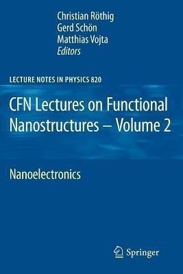 CFN Lectures on Functional Nanostructures - Volume 2(English, Paperback, unknown)